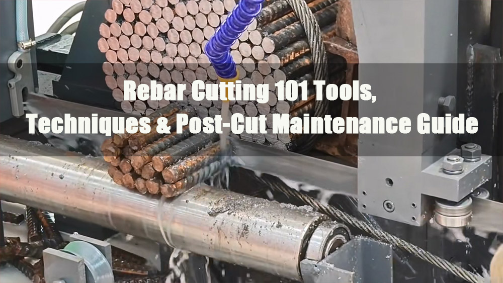 rebar cutting a complete practical guide from safety to maintenance
